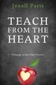 Teach from the Heart, Paris Jenell
