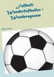 Fuball, Schnepper Wolfgang