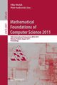 Mathematical Foundations of Computer Science 2011, 