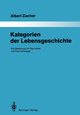 Kategorien der Lebensgeschichte, Zacher Albert