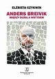 Anders Breivik, Czykwin Elbieta