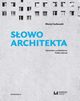 Sowo architekta., Ciarkowski Baej