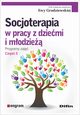 Socjoterapia w pracy z dziemi i modzie Programy zaj Cz 5, 