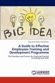 A Guide to Effective Employees Training and Development Programme, Gebrehiwot Nahusenay Teamer