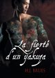 La fiert d'un yakuza, Brues H.J.