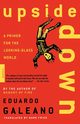 Upside Down, Galeano Eduardo