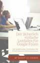 Der lcherlich einfache Leitfaden fr Google Folien, La Counte Scott