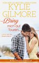 Bring mich auf Touren, Gilmore Kylie