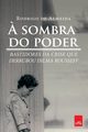 ? SOMBRA DO PODER, Almeida Rodrigo