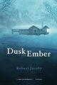 Dusk and Ember, Jacoby Robert