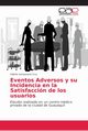 Eventos Adversos y su Incidencia en la Satisfaccin de los usuarios, Campozano Cruz Valeria