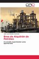 Brea de Alquitrn de Petrleo, Rondn Contreras Jairo Jos