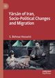 Y?rs?n of Iran, Socio-Political Changes and Migration, Hosseini S. Behnaz