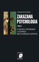 Zakazana psychologia Tom III, Witkowski Tomasz