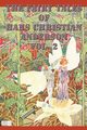 The Fairy Tales of  Hans Christian Anderson Vol. 2, Anderson Hans Christian