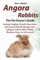 Angora Rabbits A Pet Owner's Guide, Fletcher Ann L.