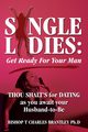 SINGLE LADIES, Brantley PhD Bishop Charles T