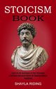 Stoicism Book, Riding Shayla