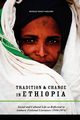Tradition & Change in Ethiopia, Molv?r Reidulf Knut