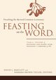 Feasting on the Word, Bartlett David L.