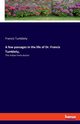 A few passages in the life of Dr. Francis Tumblety,, Tumblety Francis