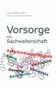 Vorsorge statt Sachwalterschaft, Jocher Mag. Wolfgang