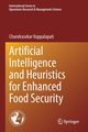 Artificial Intelligence and Heuristics for Enhanced Food Security, Vuppalapati Chandrasekar