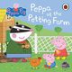 Peppa Pig Peppa at the Petting Farm, 