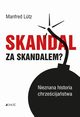 Skandal za skandalem?, Lutz Manfred