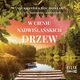 W cieniu nadwilaskich drzew, Rochowiak Aleksandra