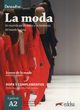 Descubre  La moda, de Prada Marisa, Puente Ortega Paloma, Mota Eugenia