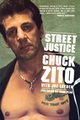 Street Justice, Zito Chuck