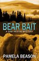 Bear Bait, Beason Pamela