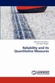 Reliability and Its Quantitative Measures, Isaic-Maniu Alexandru