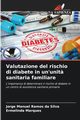 Valutazione del rischio di diabete in un'unit? sanitaria familiare, Ramos da Silva Jorge Manuel