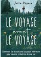 Le Voyage avant le Voyage, Peyron Julia