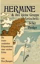 Hermine und ihre kleine Gruppe fortschrittlicher Denker, Marquis Don