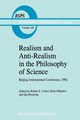 Realism and Anti-Realism in the Philosophy of Science, 