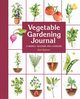 Vegetable Gardening Journal, Spencer Kari