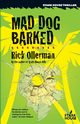 Mad Dog Barked, Ollerman Rick