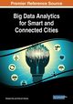 Big Data Analytics for Smart and Connected Cities, 