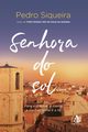 Senhora do sol, Siqueira Pedro