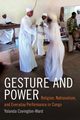 Gesture and Power, Covington-Ward Yolanda