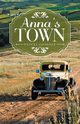 Anna's Town, Coleman Robert