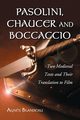 Pasolini, Chaucer and Boccaccio, Blandeau Agn?s