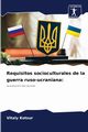 Requisitos socioculturales de la guerra ruso-ucraniana, Kotsur Vitaly