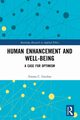 Human Enhancement and Well-Being, Gordon Emma C.