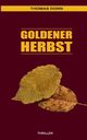 Goldener Herbst, Dorn Thomas
