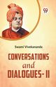 Conversations And Dialogues-II, Vivekananda Swami