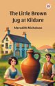 The Little Brown Jug at Kildare, Nicholson Meredith